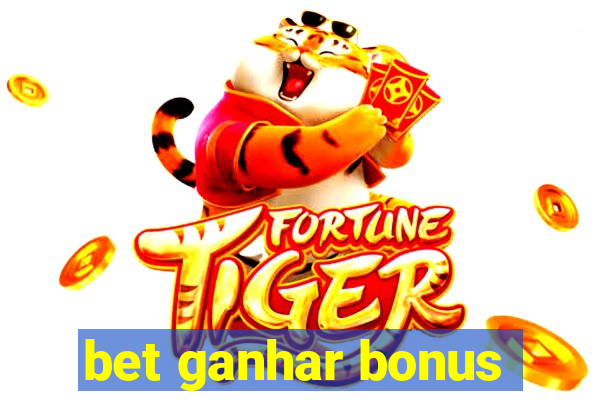 bet ganhar bonus